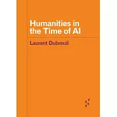 Humanities in the Time of AI