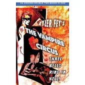 The Vampire Circus / Faster, Daniel! Kill! Kill!