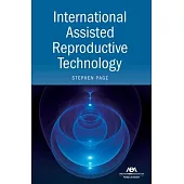 International Assisted Reproductive Technology