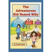 The Adventurous Kid Named Billy