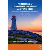 Principles of Language Learning and Teaching: A Course in Second Language Acquisition