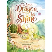 The Little Dragon Who Found His Shine