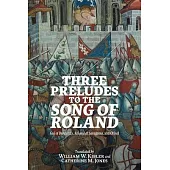 Three Preludes to the Song of Roland: GUI of Burgundy, Roland at Saragossa, and Otinel