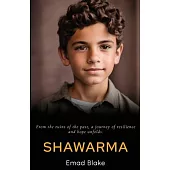 Shawarma: From the ruins of the past, a journey of resilience and hope unfolds