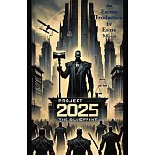 Project 2025 The Blueprint