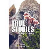 True Stories: The Narrative Project, Volume VII