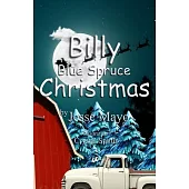 Billy The Blue Spruce Christmas