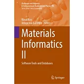 Materials Informatics II: Software Tools and Databases