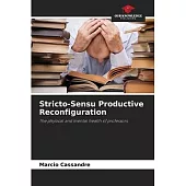 Stricto-Sensu Productive Reconfiguration