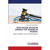 Healthcare Decision Making for Minors in Nigeria