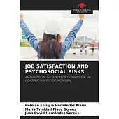 Job Satisfaction and Psychosocial Risks