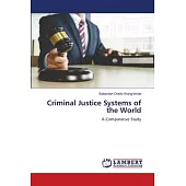 Criminal Justice Systems of the World