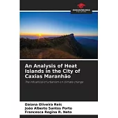 An Analysis of Heat Islands in the City of Caxias Maranhão