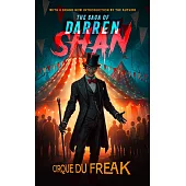 The Saga of Darren Shan #1 — CIRQUE DU FREAK [25th anniversary edition]