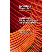 Investigating Plagiarism in Second Language Writing