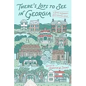 There’s Lots to See in Georgia: A Guide to Georgia’s State Historic Sites