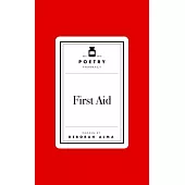 Poetry Prescription: First Aid