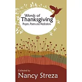 Words of Thanksgiving: Prayers, Poems, and Meditations