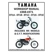 YAMAHA 250cc 1968-1971 DT1A - DT1B - DT1C - DT1S - DT1E WORKSHOP MANUAL INCLUDING MX MODELS & GYT MODIFICATIONS