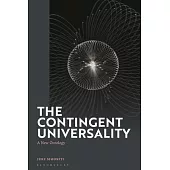 The Contingent Universality: A New Ontology