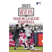 2025 Official Rules of Major League Baseball