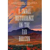 A Small Disturbance on the Far Horizon