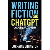 Fiction Writing with ChatGPT