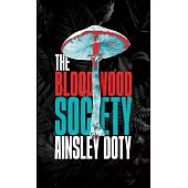 The Bloodwood Society