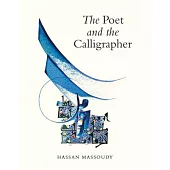 The Poet and the Calligrapher