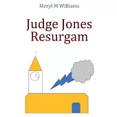 Judge Jones Resurgam