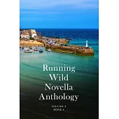 Running Wild Novella Anthology Volume 8: Book 1