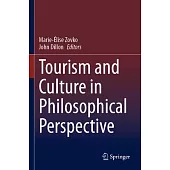 Tourism and Culture in Philosophical Perspective