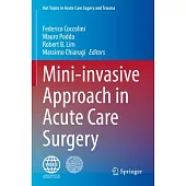 Mini-Invasive Approach in Acute Care Surgery