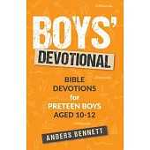 Boys Devotional: Bible Devotions for Preteen Boys Aged 10-12 (Economic Version)