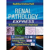 Renal Pathology Express: An Essential Companion for a Nephrologist