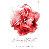 Esa - A tale of strength