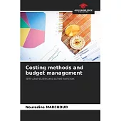 Costing methods and budget management