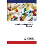 Antibiotics in Pediatric Dentistry