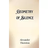 Geometry of Silence