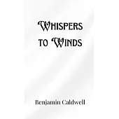 Whispers to Winds