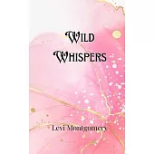 Wild Whispers