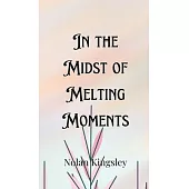 In the Midst of Melting Moments