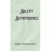 Silent Symphonies