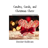 Candies, Carols, and Christmas Cheer