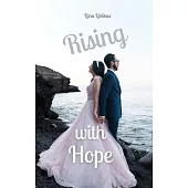 Rising with Hope