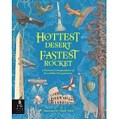 Hottest Desert, Fastest Rocket: A Pictorial Compendium of Incredible Comparisons