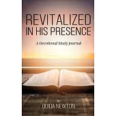 Revitalized in His Presence