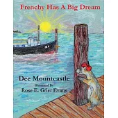 Frenchy Has a Big Dream