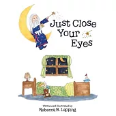 Just Close Your Eyes