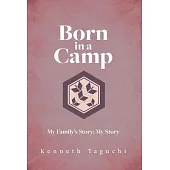 Born in a Camp: My Family’s Story; My Story